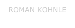 ROMAN KOHNLE
