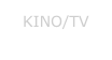KINO/TV